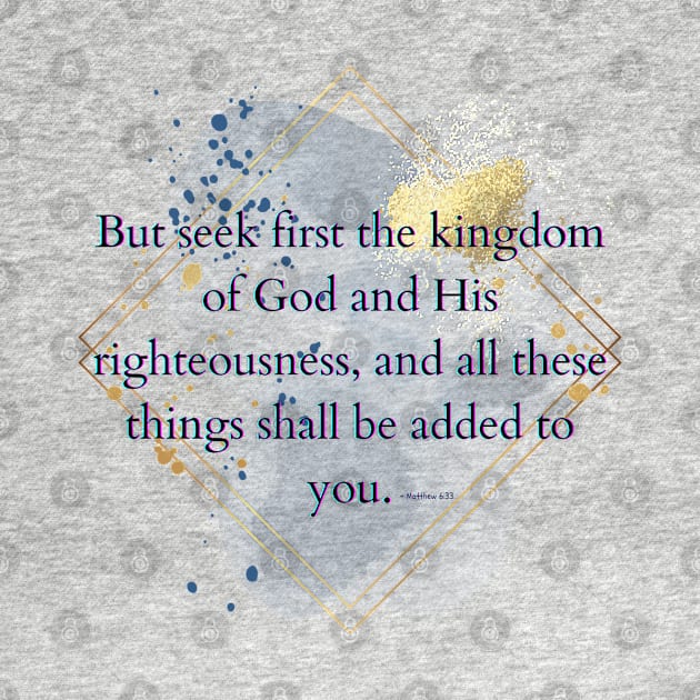 Matthew 6:33 by Seeds of Authority